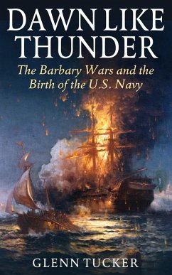 Dawn Like Thunder (eBook, ePUB) - Tucker, Glenn