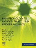 Nanotechnology to Monitor, Remedy, and Prevent Pollution (eBook, ePUB)