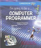 I'm going to be a Computer Programmer (eBook, PDF)
