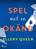Spel mot en okänd (eBook, ePUB) Spel mot en okänd (eBook, ePUB)