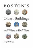 Boston's Oldest Buildings and Where to Find Them (eBook, PDF) Boston's Oldest Buildings and Where to Find Them (eBook, PDF)