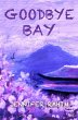 Goodbye Bay (eBook, ePUB) - Bild 1