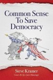 Common Sense To Save Democracy (eBook, ePUB)