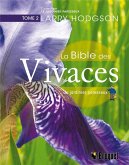 La bible des vivaces du jardinier paresseux TOME 2 (eBook, PDF) La bible des vivaces du jardinier paresseux TOME 2 (eBook, PDF)