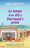 Le temps d'un été à Mermaid's point (eBook, ePUB) Le temps d'un été à Mermaid's point (eBook, ePUB)