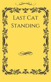 Last Cat Standing (eBook, ePUB)