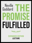 The Promise Fulfilled - Expanded Edition Lecture (eBook, ePUB) The Promise Fulfilled - Expanded Edition Lecture (eBook, ePUB)