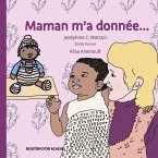 Maman m'a donnée... (eBook, PDF)