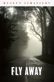 Fly Away (eBook, ePUB) Fly Away (eBook, ePUB)