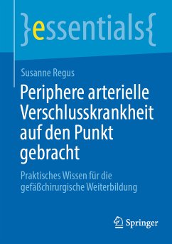 Periphere arterielle Verschlusskrankheit auf den Punkt gebracht (eBook, PDF) - Regus, Susanne