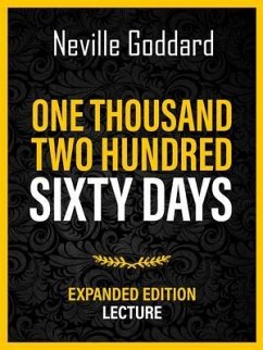 One Thousand Two Hundred Sixty Days - Expanded Edition Lecture (eBook, ePUB) - Neville Goddard