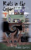 Rats in the Cellar: All in One Volume (eBook, ePUB) Rats in the Cellar: All in One Volume (eBook, ePUB)