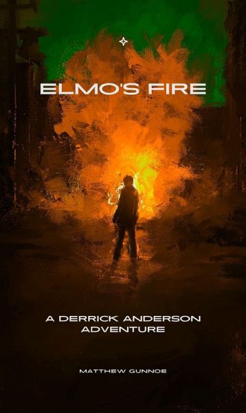 Elmo's Fire (eBook, ePUB)