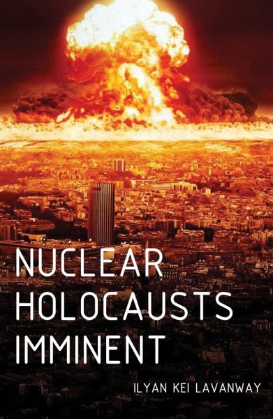 Nuclear Holocausts Imminent (eBook, ePUB)