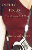 Depth of Focus: The Stanzas & A Novel (eBook, ePUB) Depth of Focus: The Stanzas & A Novel (eBook, ePUB)