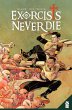 Exorcists Never Die GN (eBook, ePUB) - Bild 1