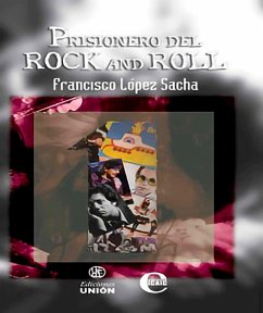 Cover Prisionero del Rock and Roll (eBook, ePUB)