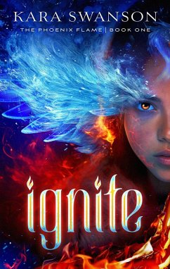 Cover Ignite (The Phoenix Flame, #1) (eBook, ePUB)