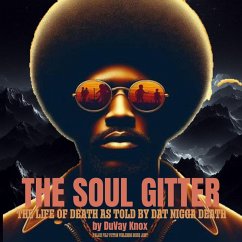 The Soul Gitter: The Life of Death as Told by Dat Nigga Death (eBook, ePUB) - Knox, Duvay