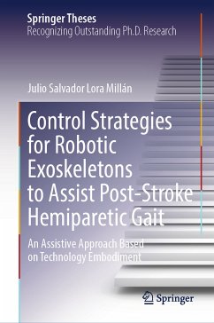 Control Strategies for Robotic Exoskeletons to Assist Post-Stroke Hemiparetic Gait (eBook, PDF) - Lora Millán, Julio Salvador