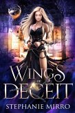 Wings of Deceit (The Last Phoenix, #6) (eBook, ePUB) Wings of Deceit (The Last Phoenix, #6) (eBook, ePUB)