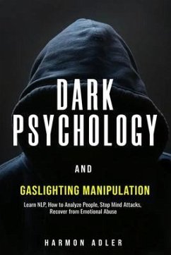Cover Dark Psychology and Gaslighting Manipulation (eBook, ePUB)
