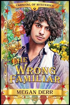 The Wrong Familiar (eBook, ePUB) - Derr, Megan