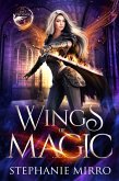 Wings of Magic (The Last Phoenix, #4) (eBook, ePUB) Wings of Magic (The Last Phoenix, #4) (eBook, ePUB)