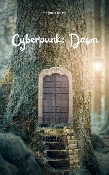 Cyberpunk:Dawn (Cyberpunk Series, #1) (eBook, ePUB)