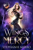 Wings of Mercy (The Last Phoenix, #7) (eBook, ePUB) Wings of Mercy (The Last Phoenix, #7) (eBook, ePUB)