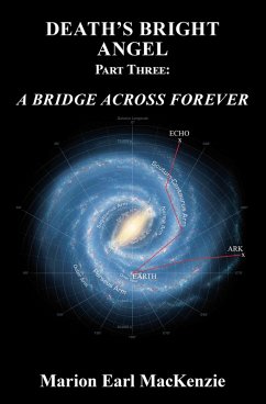 Death's Bright Angel Part Three: A Bridge Across Forever (eBook, ePUB)