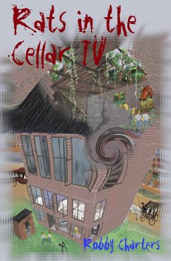 Rats in the Cellar IV (eBook, ePUB) - Charters, Robby