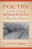 Poetry and the Limits of Modernity in Depression America (eBook, PDF)