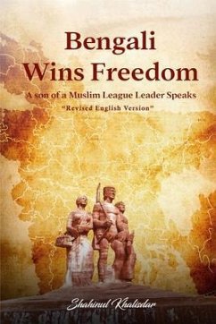 Bengali Wins Freedom (eBook, ePUB) - Khalisdar, Shahinul