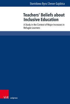 Teachers' Beliefs about Inclusive Education (eBook, PDF) - Byra, Stanisława; Gajdzica, Zenon