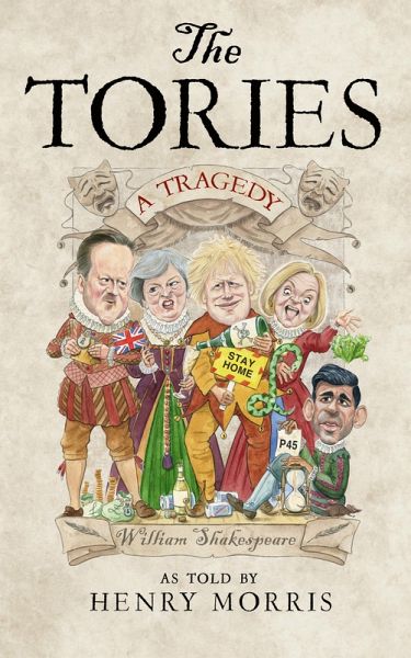The Tories: A Tragedy (eBook, ePUB) The Tories: A Tragedy (eBook, ePUB)
