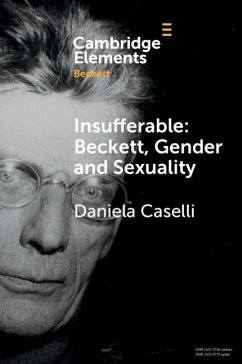 Insufferable: Beckett, Gender and Sexuality (eBook, PDF) Cover Insufferable: Beckett, Gender and Sexuality (eBook, PDF)