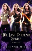 The Last Phoenix Books 1-3 (The Last Phoenix Series Bundles, #1) (eBook, ePUB) The Last Phoenix Books 1-3 (The Last Phoenix Series Bundles, #1) (eBook, ePUB)