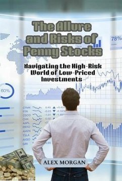 Cover The Allure and Risks of Penny Stocks (eBook, ePUB)
