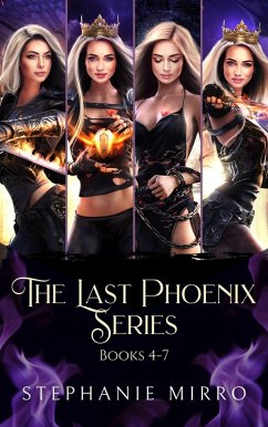 The Last Phoenix Books 4-7 (The Last Phoenix Series Bundles, #2) (eBook, ePUB) - Mirro, Stephanie
