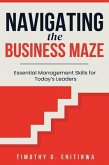 Navigating the Business Maze (eBook, ePUB)