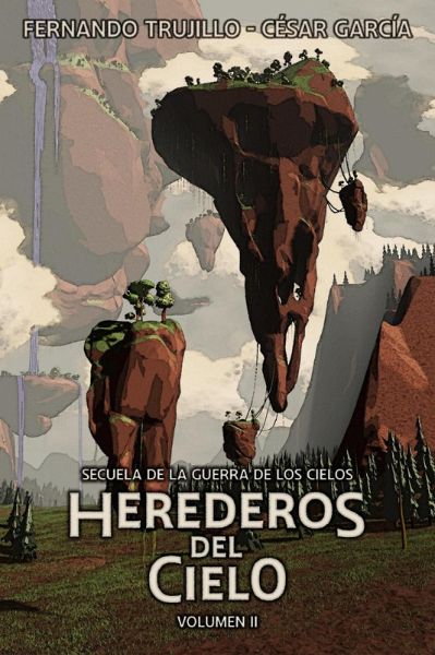 Herederos del Cielo. Volumen 2 (eBook, ePUB)