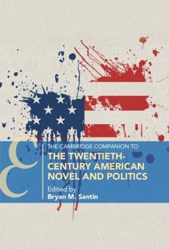 Cover Cambridge Companion to the Twentieth-Century American Novel and Politics (eBook, ePUB)
