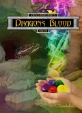 Dragon's Blood: Denicalis Dragon Chronicles - Book One (eBook, ePUB)