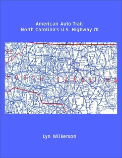 American Auto Trail-North Carolina's U.S. Highway 70 (eBook, ePUB) - Wilkerson, Lyn