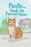 Paulie Finds His Forever Home (eBook, ePUB) Paulie Finds His Forever Home (eBook, ePUB)