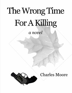Cover The Wrong Time For A Killing (eBook, ePUB)