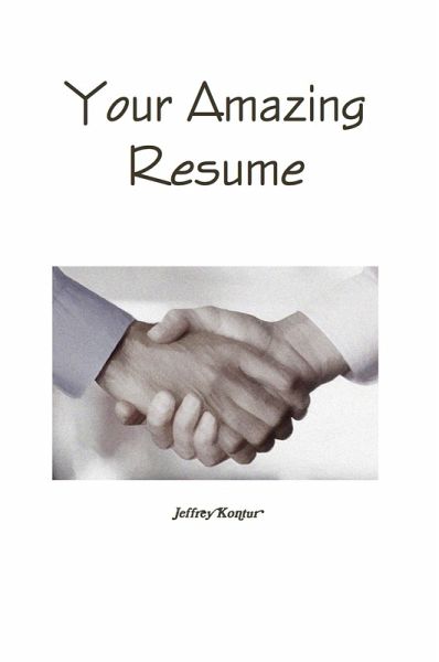 Your Amazing Resume (eBook, ePUB) Your Amazing Resume (eBook, ePUB)