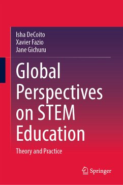 Global Perspectives on STEM Education (eBook, PDF) - DeCoito, Isha; Fazio, Xavier; Gichuru, Jane