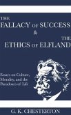 The Fallacy of Success & The Ethics of Elfland (eBook, ePUB) The Fallacy of Success & The Ethics of Elfland (eBook, ePUB)